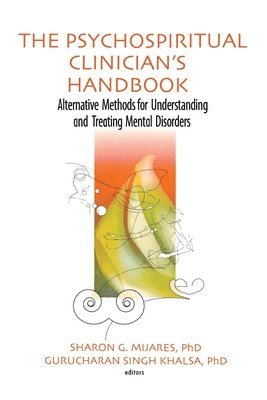 The Psychospiritual Clinician's Handbook 1