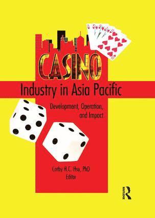 bokomslag Casino Industry in Asia Pacific