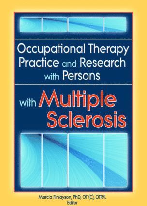 bokomslag Occupational Therapy Practice and Research with Persons with Multiple Sclerosis