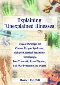 bokomslag Explaining Unexplained Illnesses