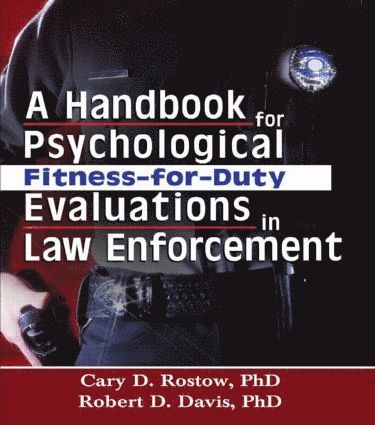 bokomslag Handbook for Psychological Fitness-for-Duty Evaluations in Law Enforcement