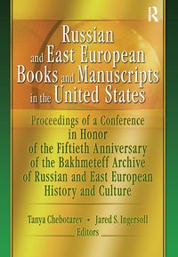 bokomslag Russian and East European Books and Manuscripts in the United States