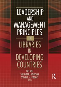 bokomslag Leadership and Management Principles in Libraries in Developing Countries