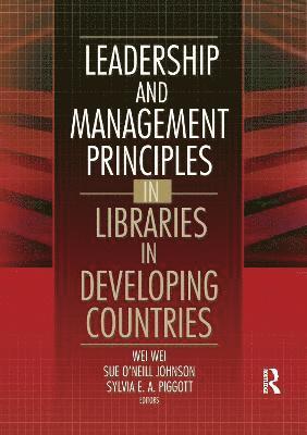 Leadership and Management Principles in Libraries in Developing Countries 1