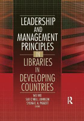 Leadership and Management Principles in Libraries in Developing Countries 1