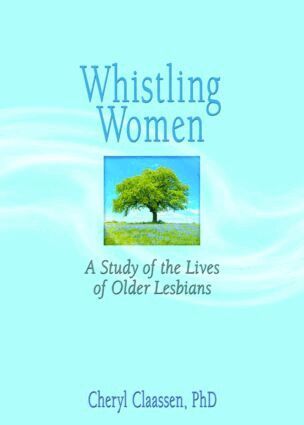 J Dianne Garner, Cheryl Claassen - Whistling Women, Häftad