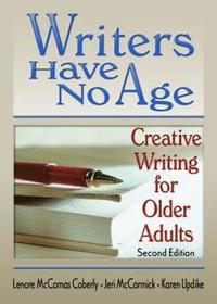 bokomslag Writers Have No Age