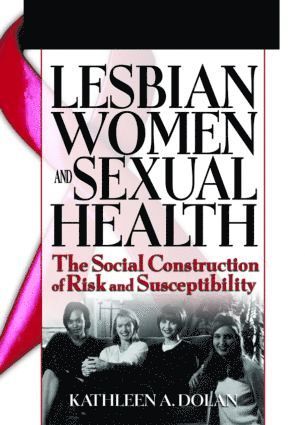 bokomslag Lesbian Women and Sexual Health