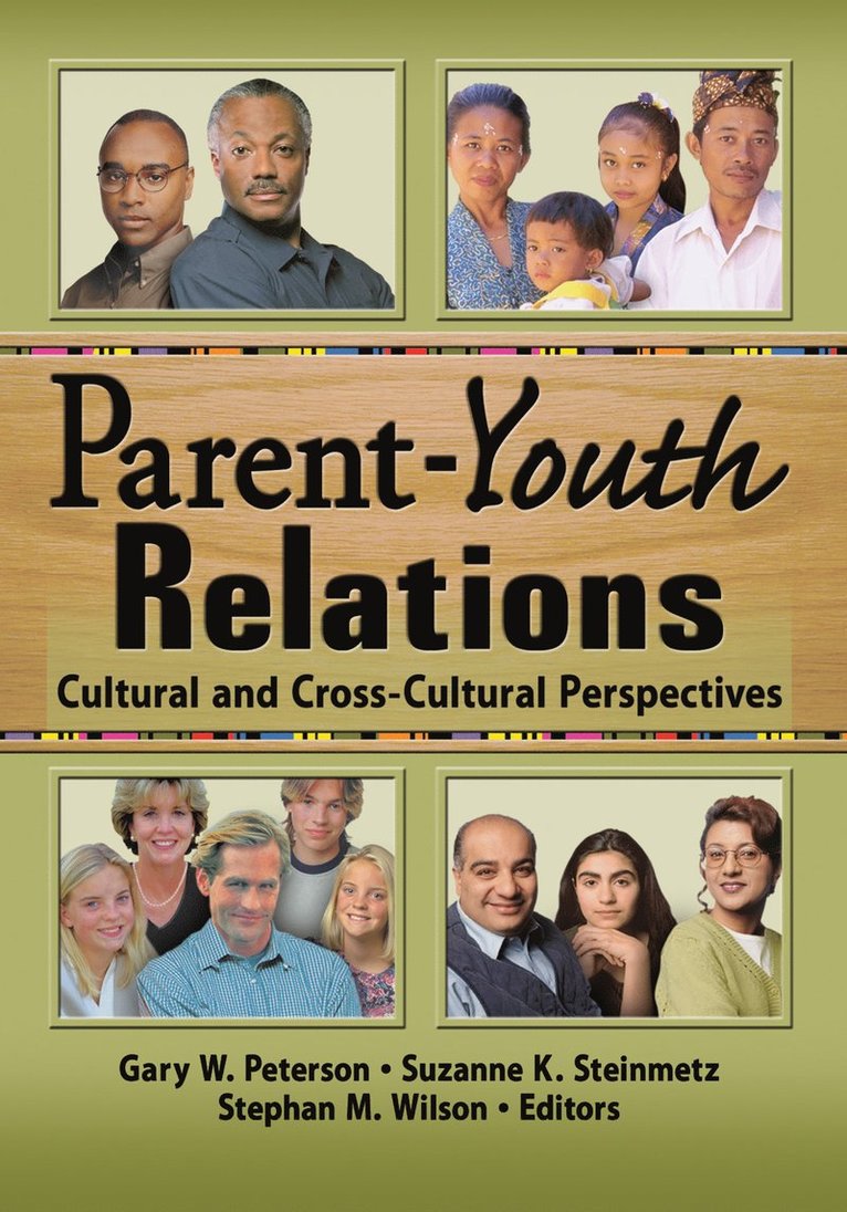Stephan Wilson, Gary W Peterson, Suzanne Steinmetz, Gary W. Peterson - Parent-Youth Relations, Häftad