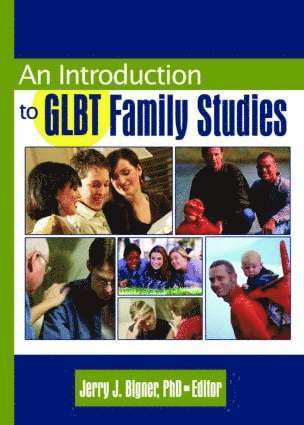 J Jerry Bigner - Introduction to GLBT Family Studies, Häftad