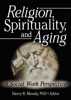 bokomslag Religion, Spirituality, and Aging