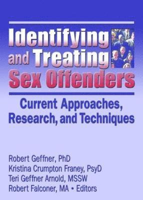 Identifying and Treating Sex Offenders 1