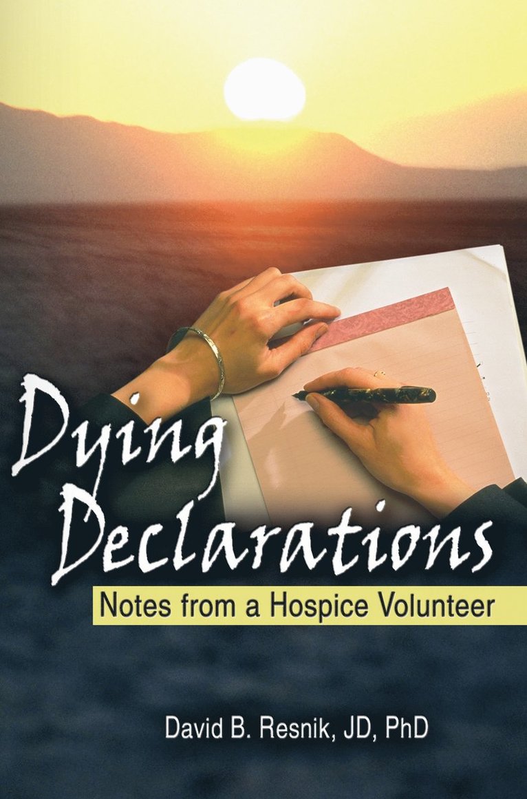 David B Resnik, David B. Resnik - Dying Declarations, Häftad