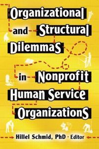 bokomslag Organizational and Structural Dilemmas in Nonprofit Human Service Organizations