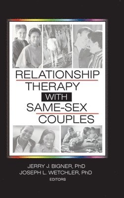 Relationship Therapy with Same-Sex Couples 1