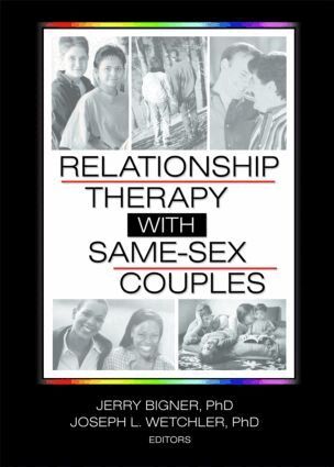 Jerry Bigner, Joseph L. Wetchler - Relationship Therapy with Same-Sex Couples, Häftad