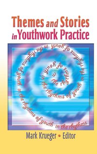 bokomslag Themes and Stories in Youthwork Practice