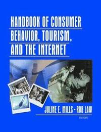 bokomslag Handbook of Consumer Behavior, Tourism, and the Internet