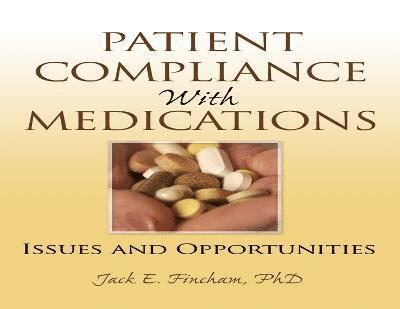 Patient Compliance with Medications 1