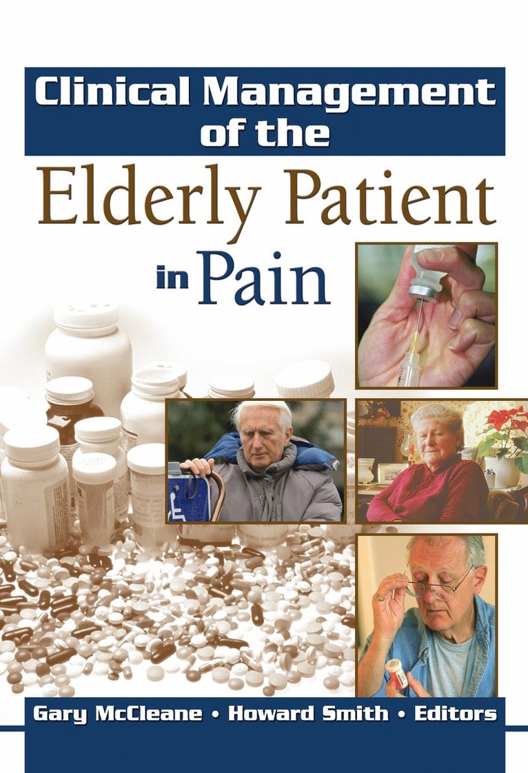Gary McCleane, Howard Smith, Gary Mccleane - Clinical Management of the Elderly Patient in Pain, Inbunden
