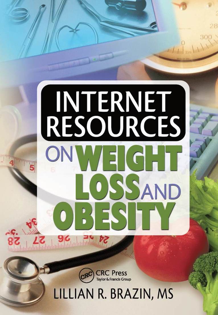 Lillian Brazin - Internet Resources on Weight Loss and Obesity, Inbunden