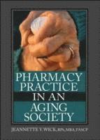 bokomslag Pharmacy Practice in an Aging Society