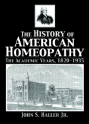 The History of American Homeopathy 1