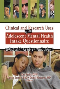 bokomslag Clinical and Research Uses of an Adolescent Mental Health Intake Questionnaire