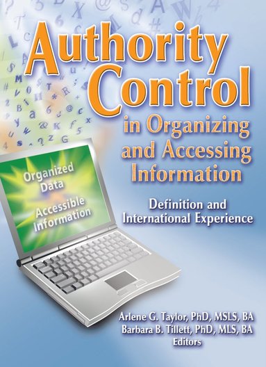 bokomslag Authority Control in Organizing and Accessing Information