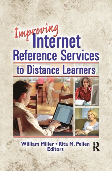 bokomslag Improving Internet Reference Services to Distance Learners