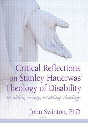 bokomslag Critical Reflections on Stanley Hauerwas' Theology of Disability