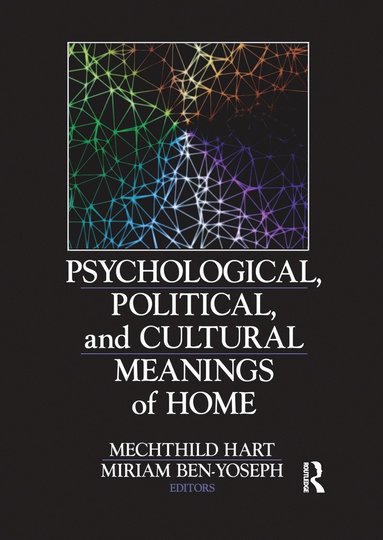bokomslag Psychological, Political, and Cultural Meanings of Home