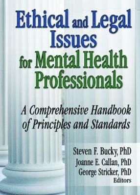 Ethical and Legal Issues for Mental Health Professionals 1