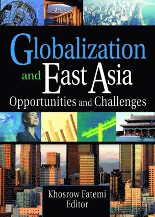 bokomslag Globalization and East Asia