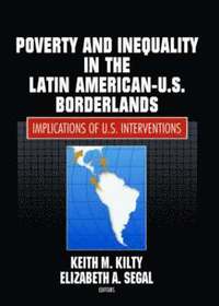 bokomslag Poverty and Inequality in the Latin American-U.S. Borderlands