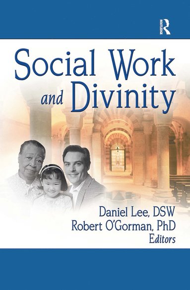 bokomslag Social Work and Divinity