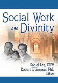 bokomslag Social Work and Divinity