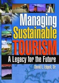 bokomslag Managing Sustainable Tourism