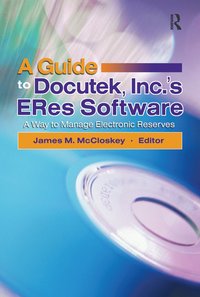 bokomslag Guide to Docutek Inc.'s ERes Software