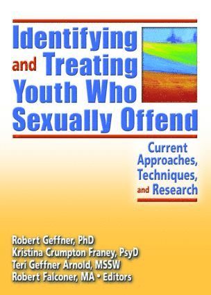 bokomslag Identifying and Treating Youth Who Sexually Offend