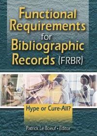 bokomslag Functional Requirements for Bibliographic Records (FRBR)