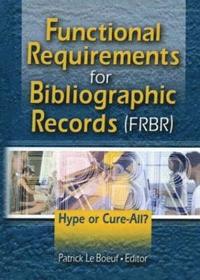 bokomslag Functional Requirements for Bibliographic Records (FRBR)