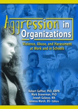 Aggression in Organizations 1