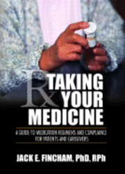 bokomslag Taking Your Medicine