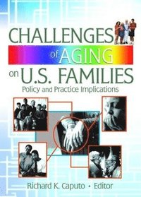 bokomslag Challenges of Aging on U.S. Families