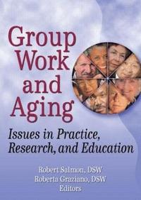 bokomslag Group Work and Aging