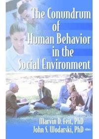 bokomslag The Conundrum of Human Behavior in the Social Environment