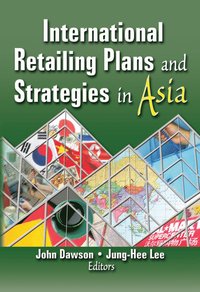 bokomslag International Retailing Plans and Strategies in Asia