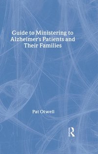 bokomslag Guide to Ministering to Alzheimer's Patients and Their Families