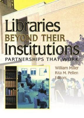 Libraries Beyond Their Institutions 1